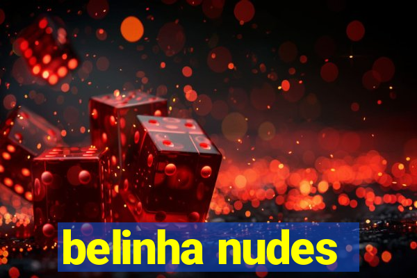 belinha nudes